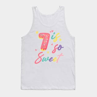 7 is so Sweet Girls 7th Birthday Donut Lover B-day Gift For Girls Kids toddlers Tank Top